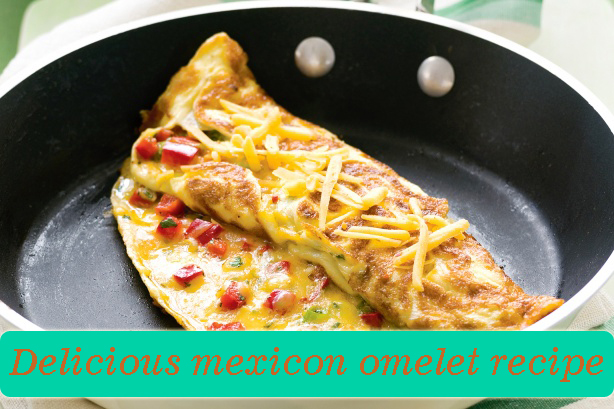 Mexican omelet recipe