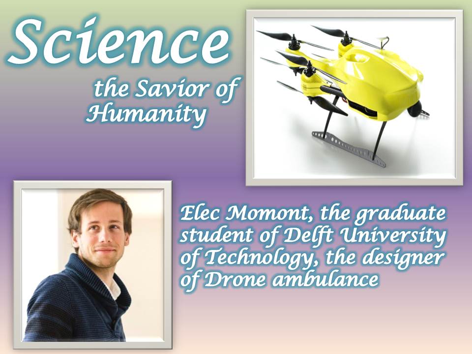 Science the savior of humanity