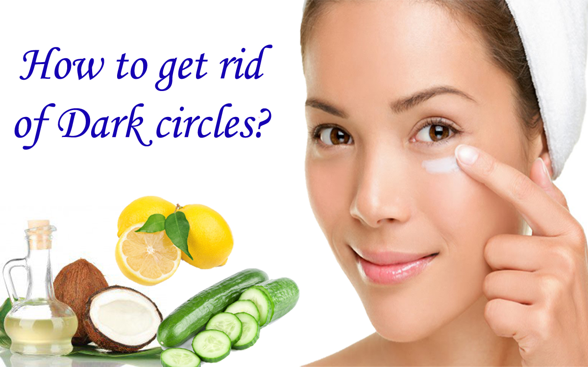 How to get rid of dark circles fast