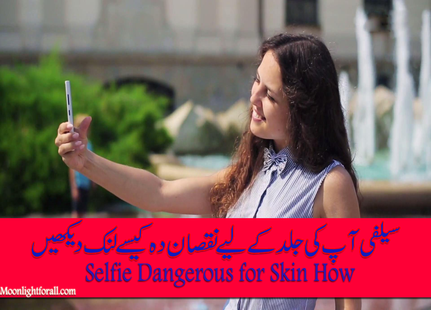Dermatologist Warn Selfie Causes Wrinkles