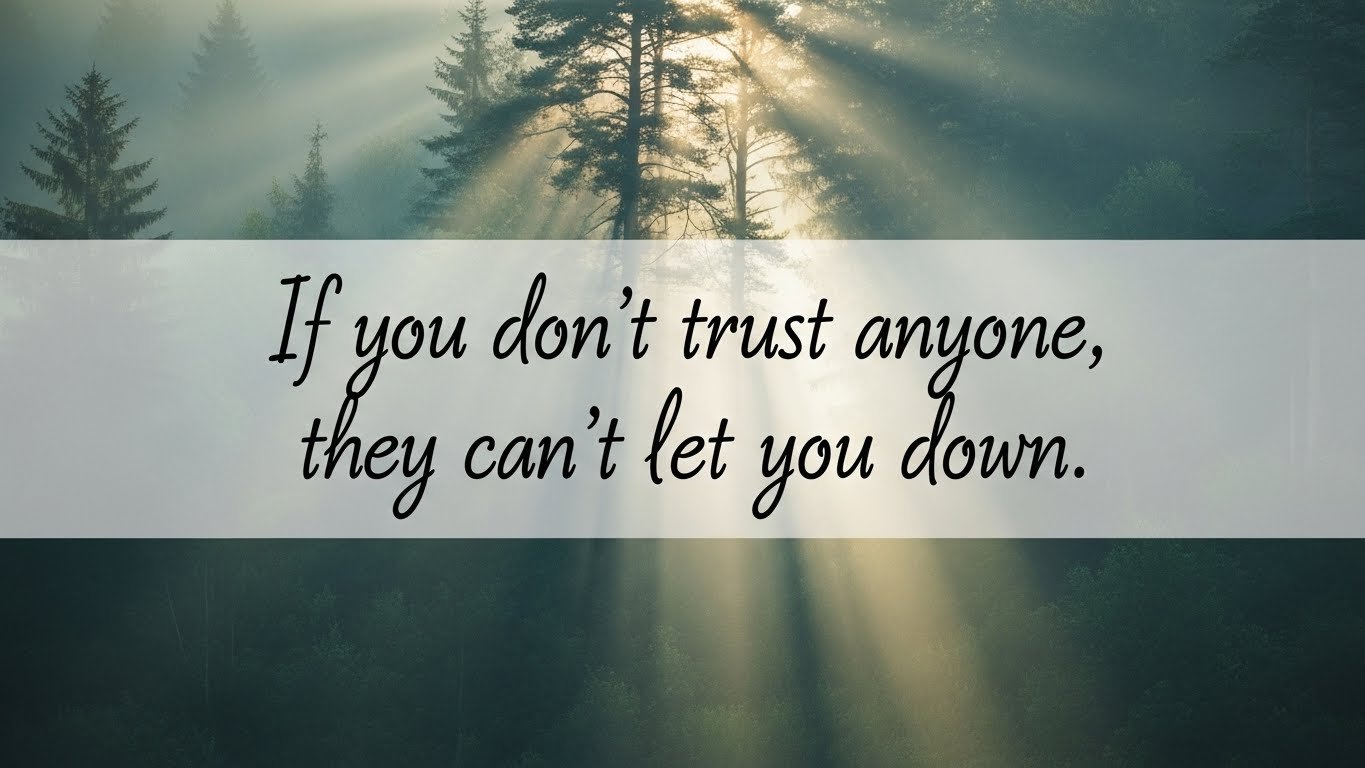 Don t Trust Anyone Quotes For Instagram