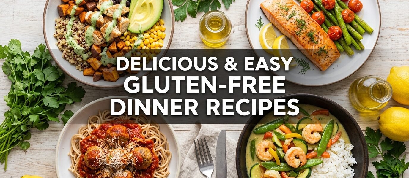 Gluten-Free Dinner Recipes